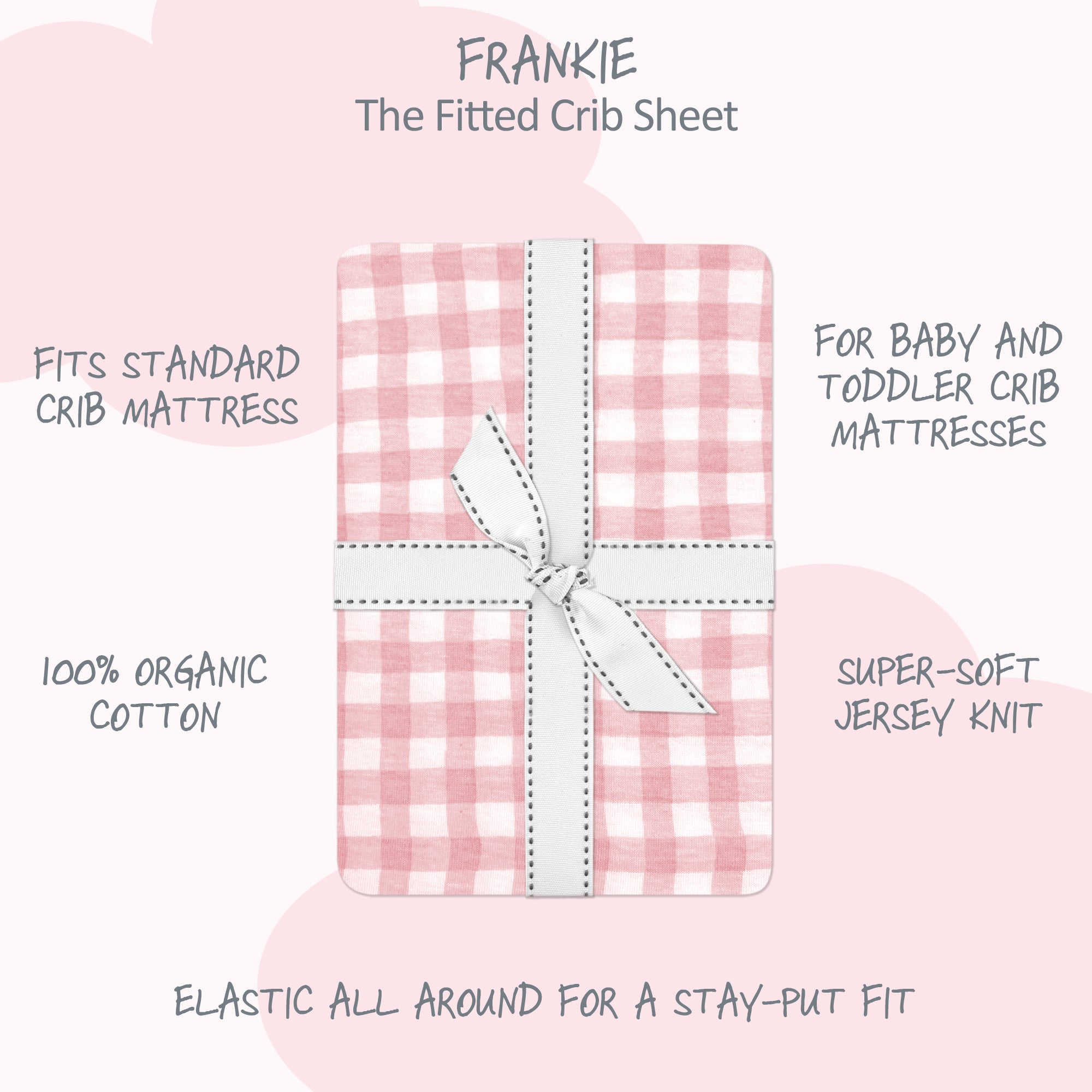 FRANKIE Fitted Crib Sheet